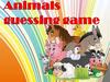 Animals guessing game