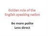 Golden rule of the English speaking nation