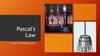 Pascal's Law Pascal's Law
