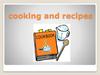 Cooking and recipes