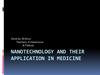 Nanotechnology and their application in medicine