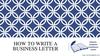How to write a business letter