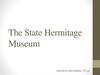 The State Hermitage Museum