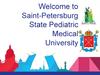 Welcome to Saint-Petersburg State Pediatric Medical University