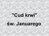 "Cud krwi" św. Januarego