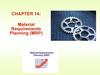 Material requirements planning (MRP). Chapter 14