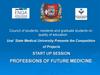 Council of students, residents and graduate students on quality of education. Start up session professions of future medicine