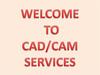 Welcome to CAD/CAM services