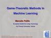 Game-Theoretic Methods in Machine Learning