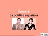 La política española. (Tema 5)