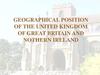 Geographical position of the United Kingdom of Great Britain and Nothern Ireland