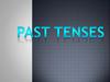 Past tenses