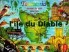 La Tasmanie. l'île du Diable