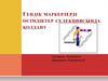 Гендік маркерлерді өсімдіктер селекциясында қолдану