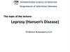 Leprosy (Hansen’s Disease)