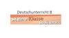 Deutschunterricht. Meine Klasse
