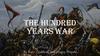 The hundred years war