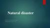 Стихийные бедствия Natural disaster