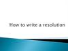 How to write a resolution