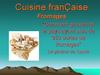 Cuisine française. Fromages