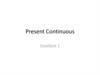 Present continuous