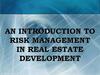 An introduction to risk management in real estate development