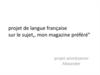 Projet de langue française sur le sujet ,,mon magazine préféré"