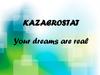 Kazaerostat. Your dreams are real
