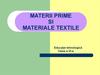 Materii prime si materiale textile