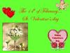 The 14 of February… St. Valentine’s day