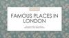 Famous places in London