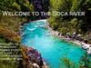 Welcome to the Soca River