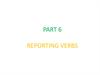 Reported speech. Reporting verbs